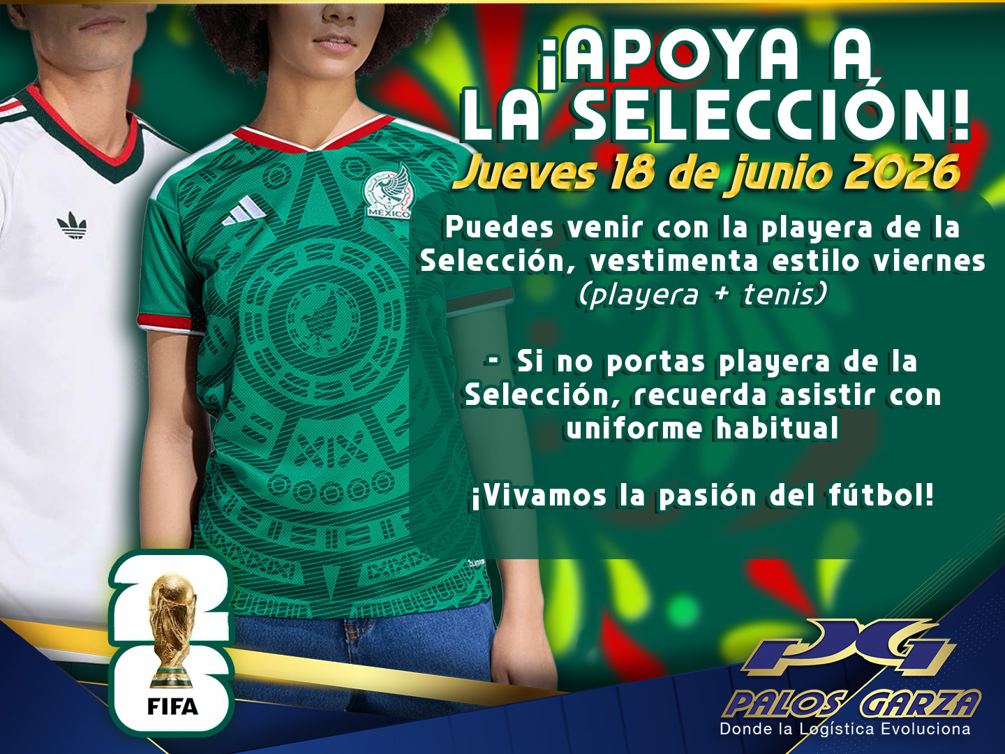 !Apoya a la seleccion!- Vestimenta Jueves 18 de Junio.